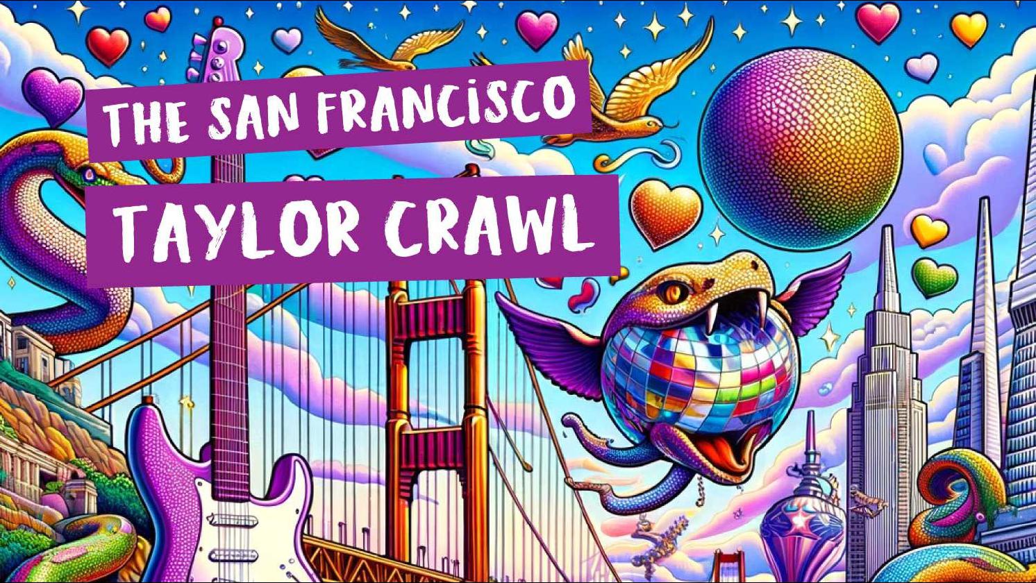 The Taylor Crawl: A Taylor Swift-Themed Pub Crawl in San Francisco