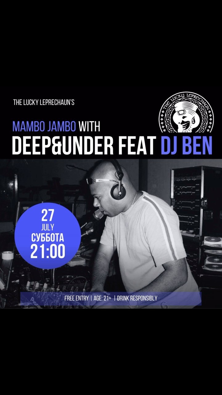 Deep & Under Feat. DJ Ben