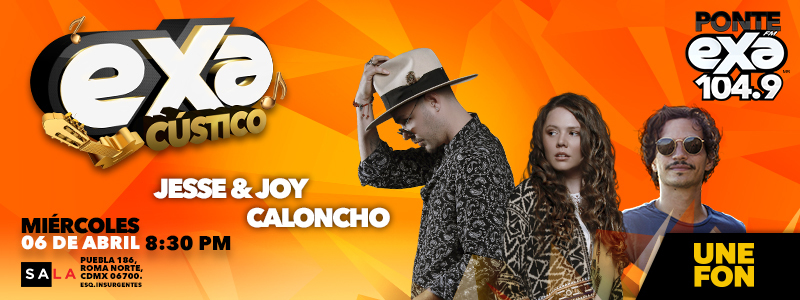 #Exacústico: Jesse & Joy y Caloncho