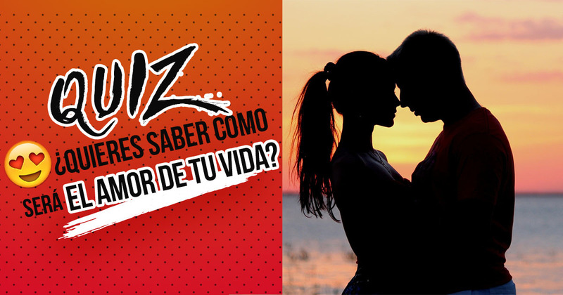 Responde estás preguntas y te diremos cómo es el amor de tu vida