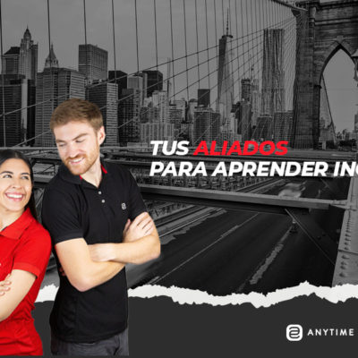 Anytime English tus aliados para aprender inglés.