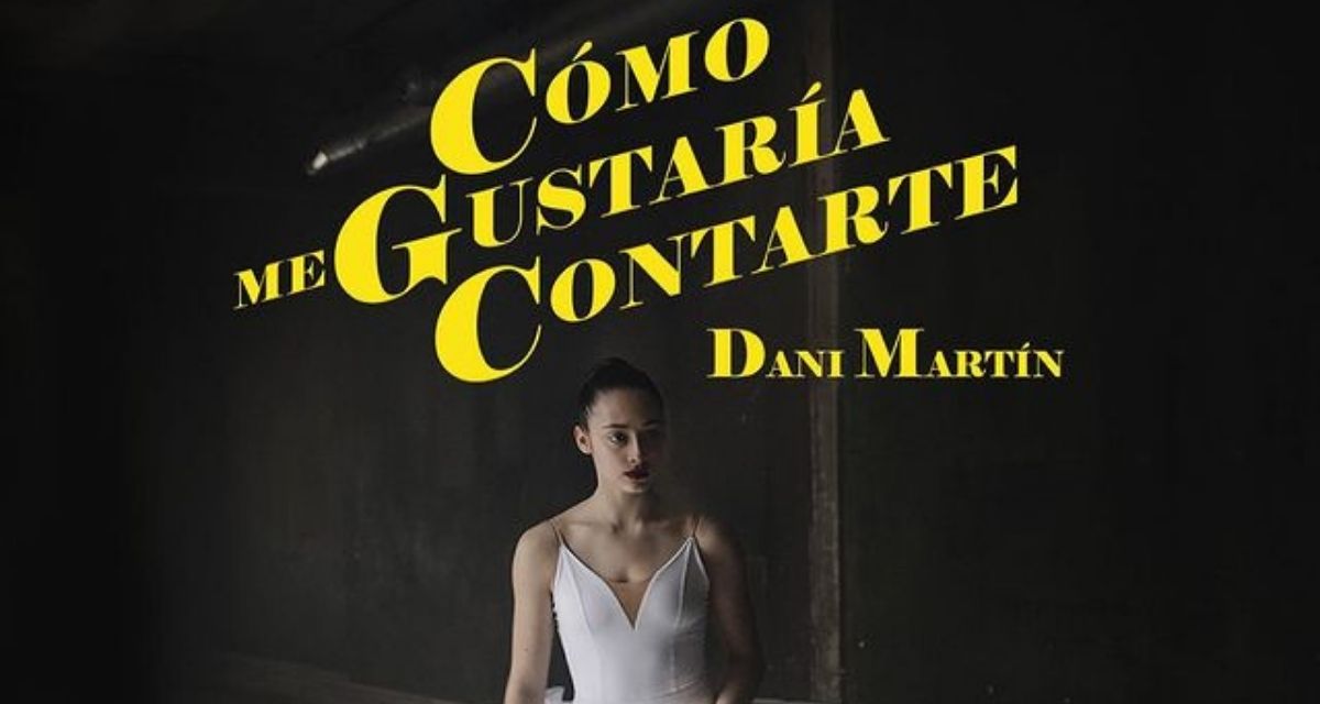 Dani Martín lanza el video del emotivo tema “Cómo me gustaría contarte”