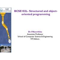 C++ Intro , Classes and Objects 2 Structured and Object-Oriented Programming-BCSE102L