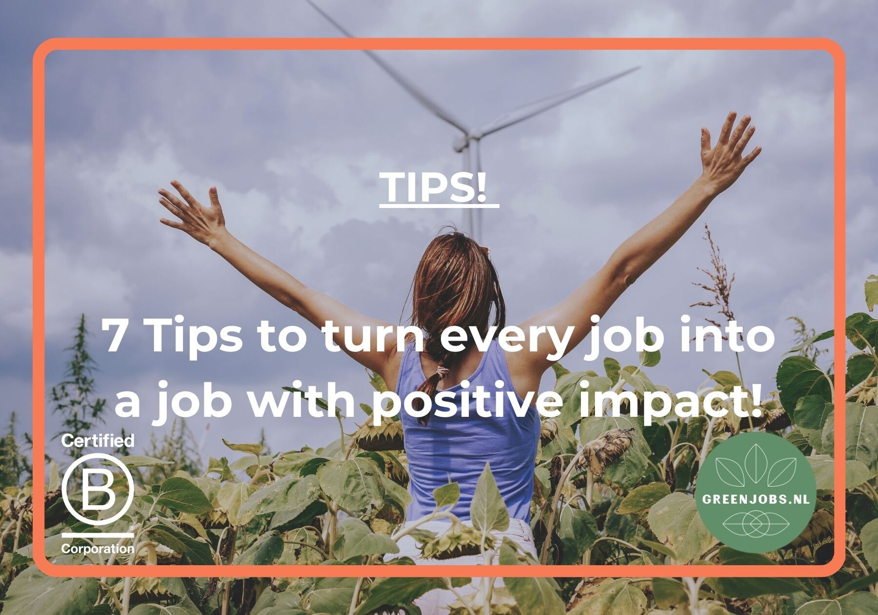 7 Tips to turn every job into a sustainable job!