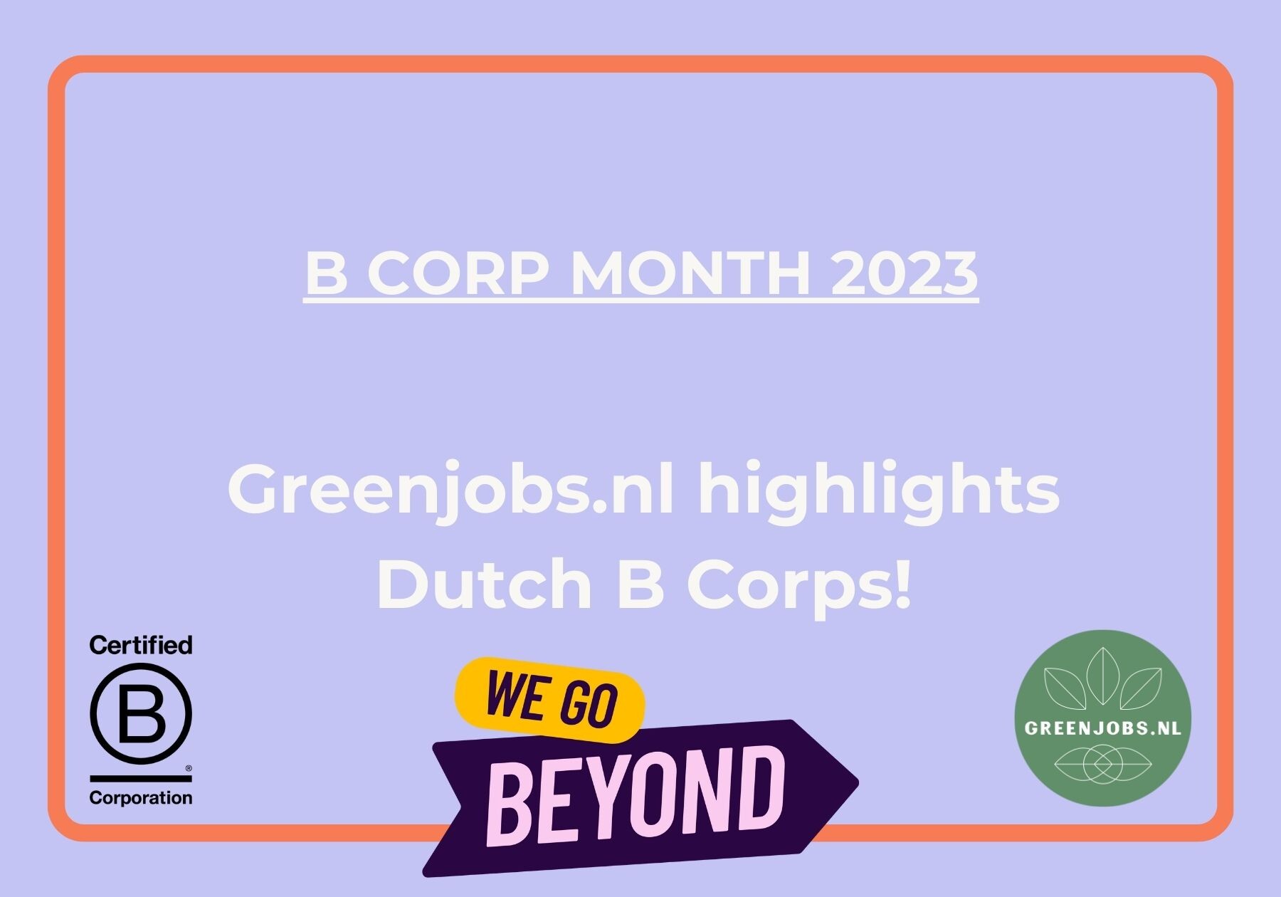 Greenjobs.nl highlights Dutch B Corps!