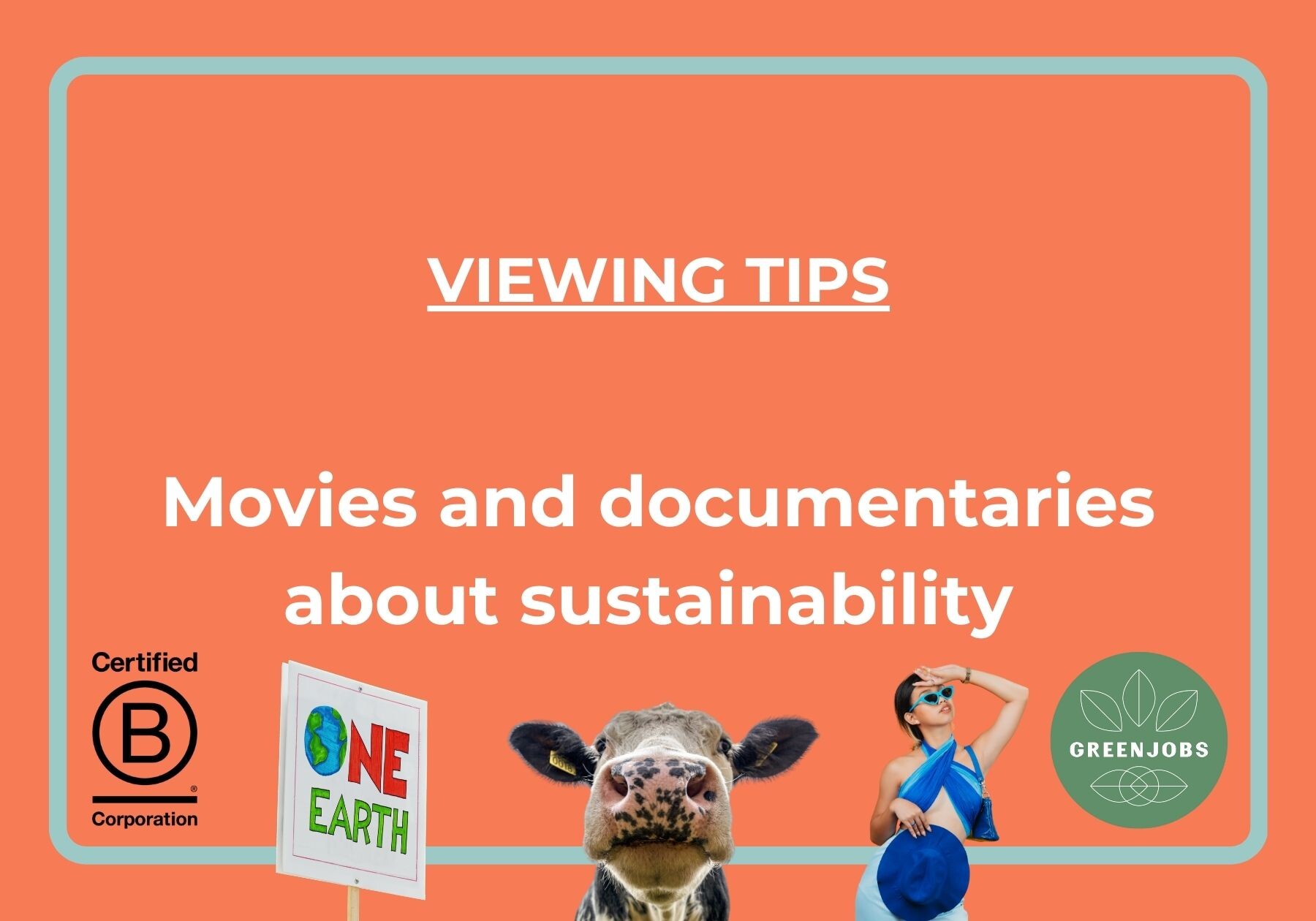 Viewing Tips: Movies and documentaries about sustainability and the future of the planet