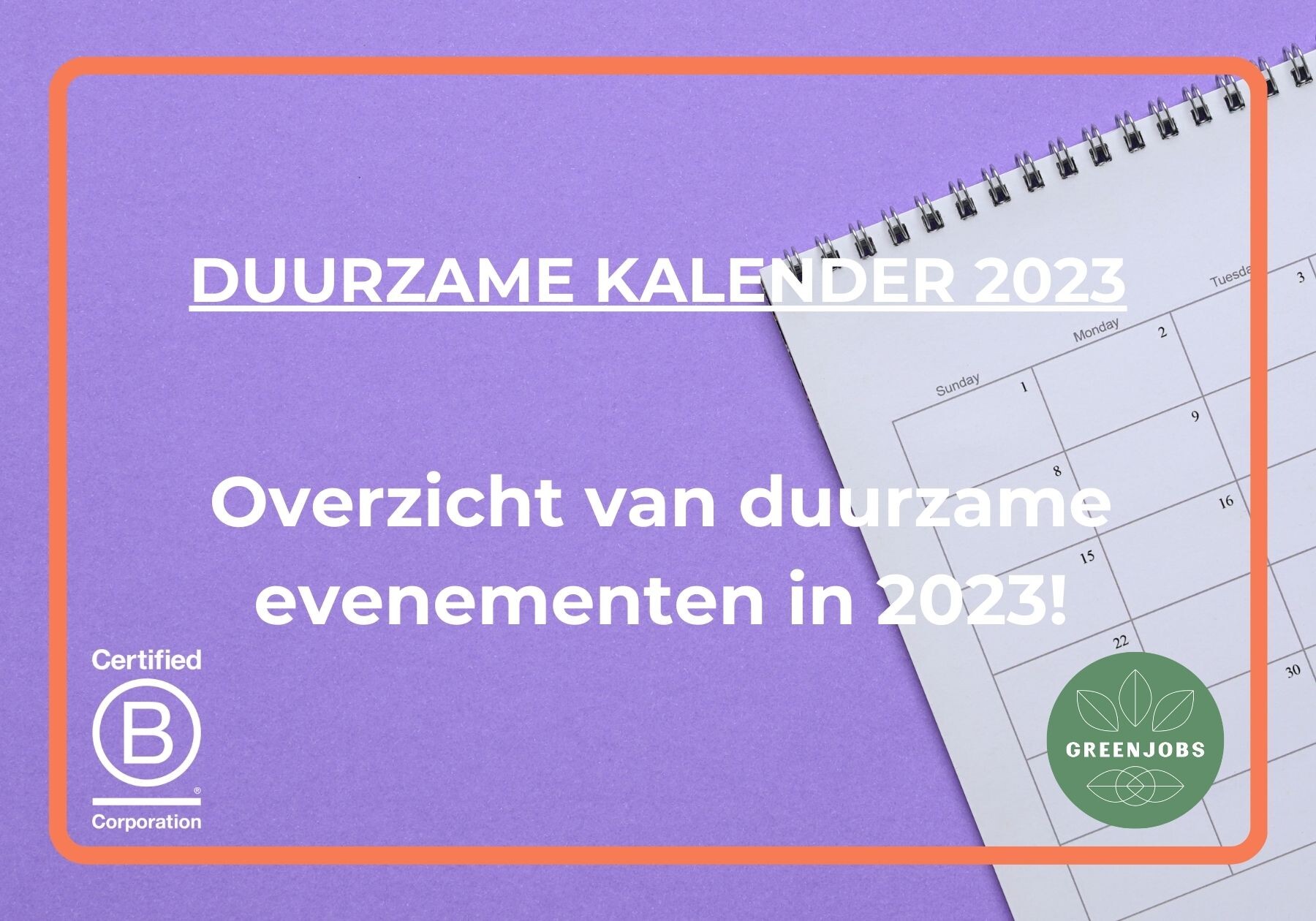 Dé duurzame evenementen van 2023!