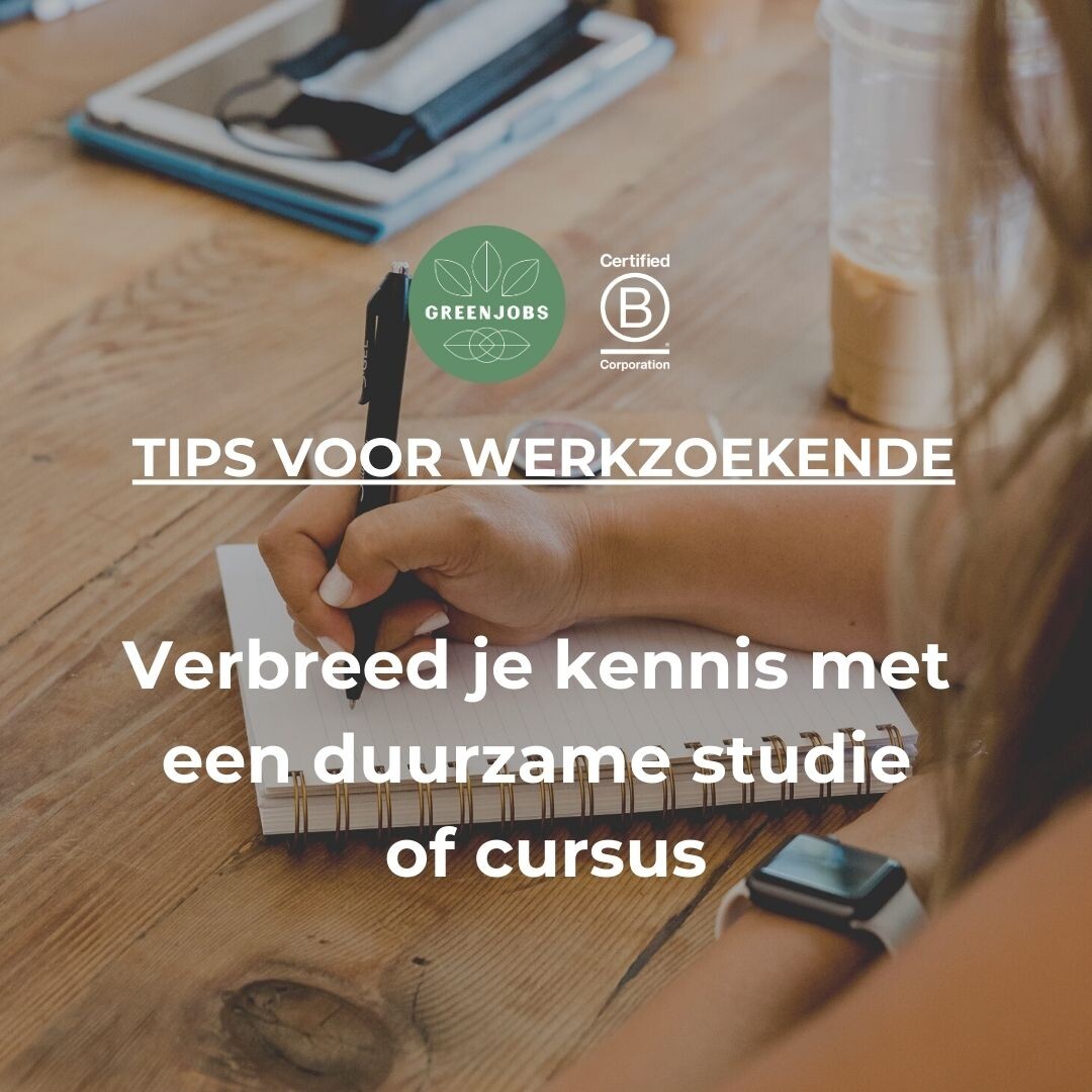 Verbreed je kennis met een duurzame studie of cursus