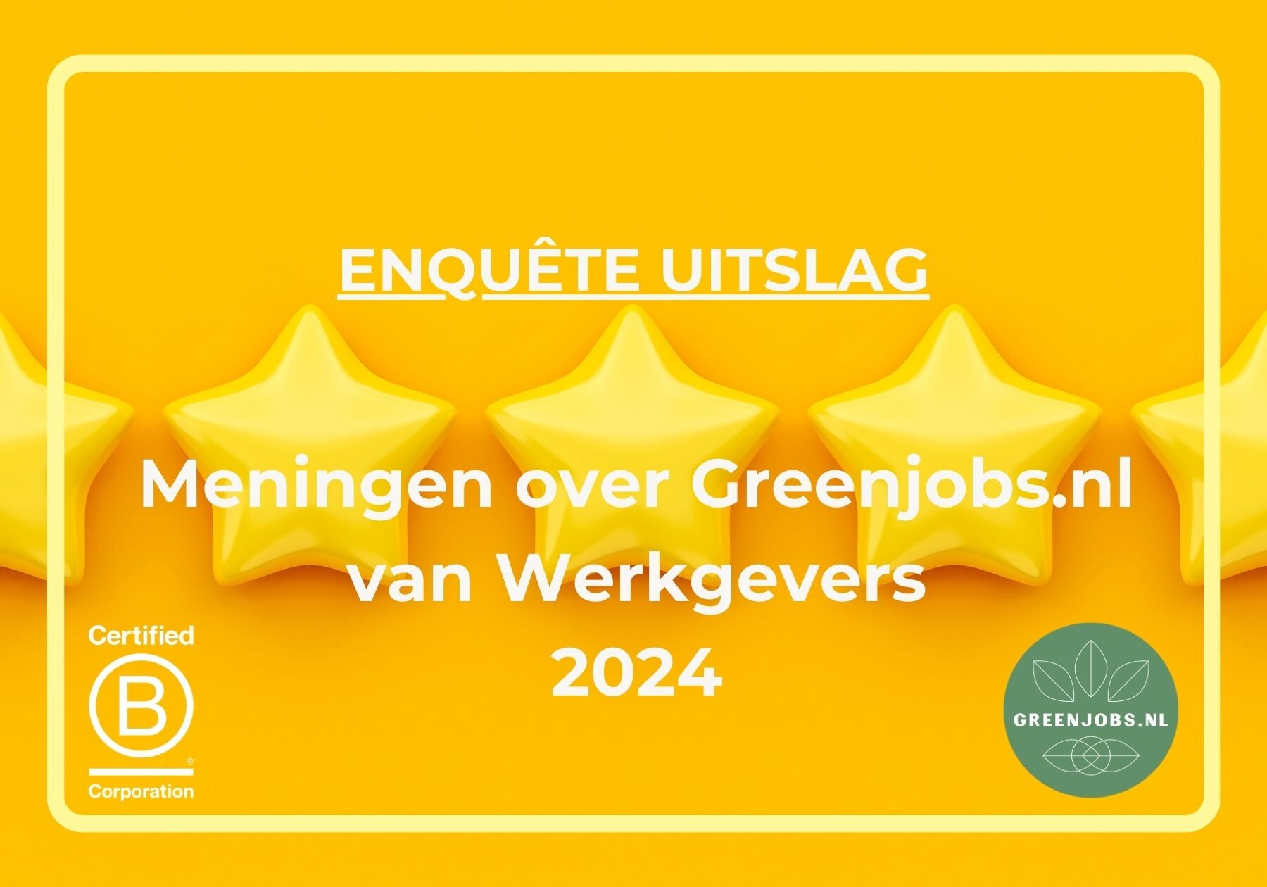 Enquête uitslag - Meningen over Greenjobs.nl van werkgevers