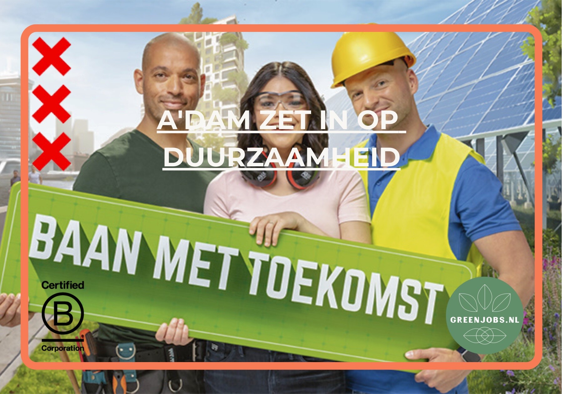 Amsterdam zet in op duurzaamheid met 'Baan met Toekomst' project!