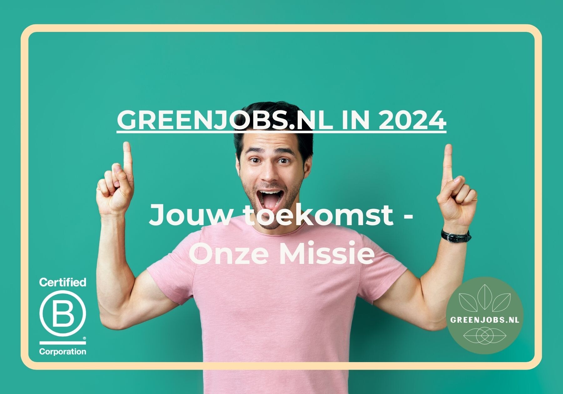 Greenjobs.nl in 2024: Jouw Toekomst, Onze Missie