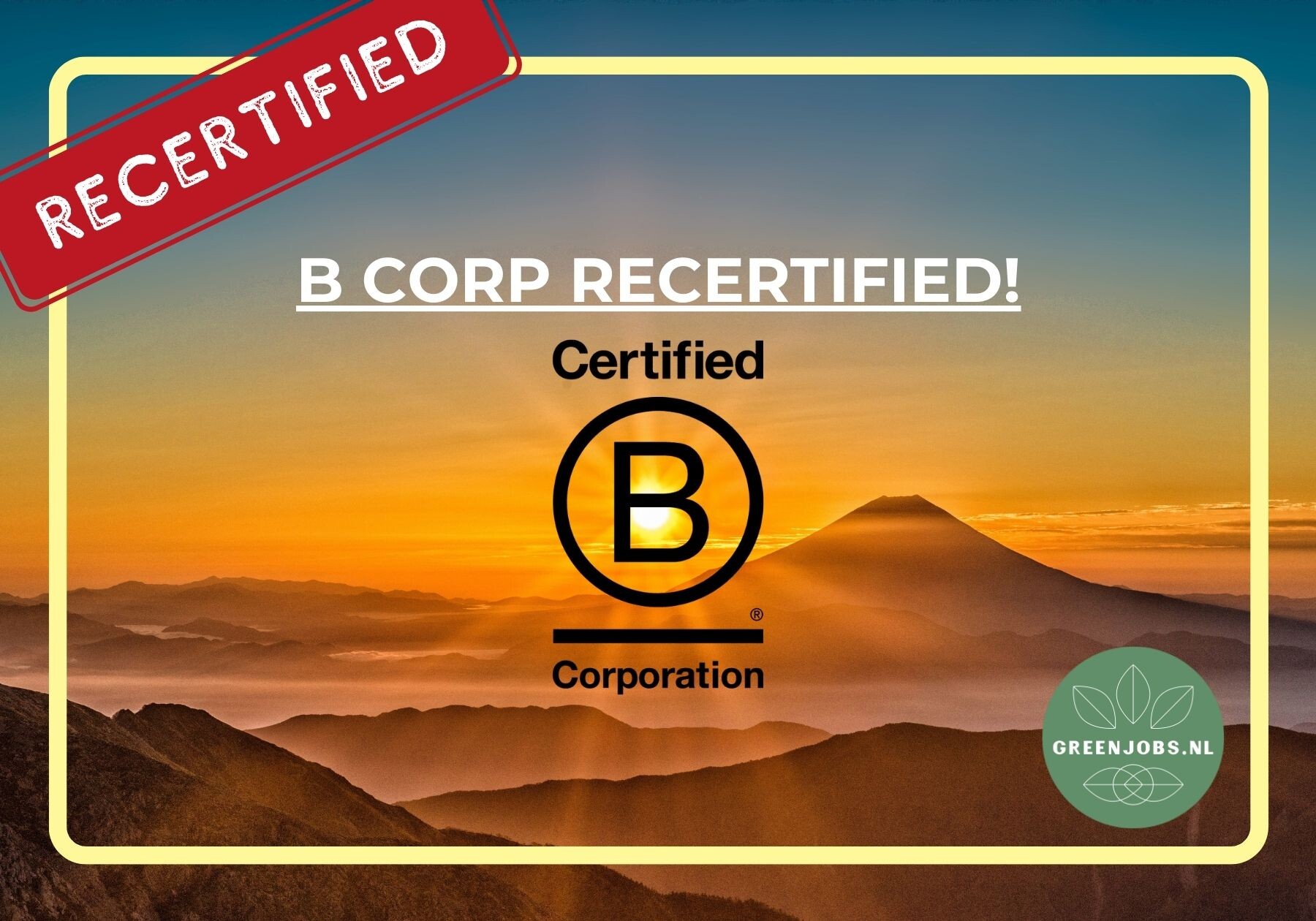 Exciting announcement: Greenjobs.nl have successfully renewed their B Corp certification!