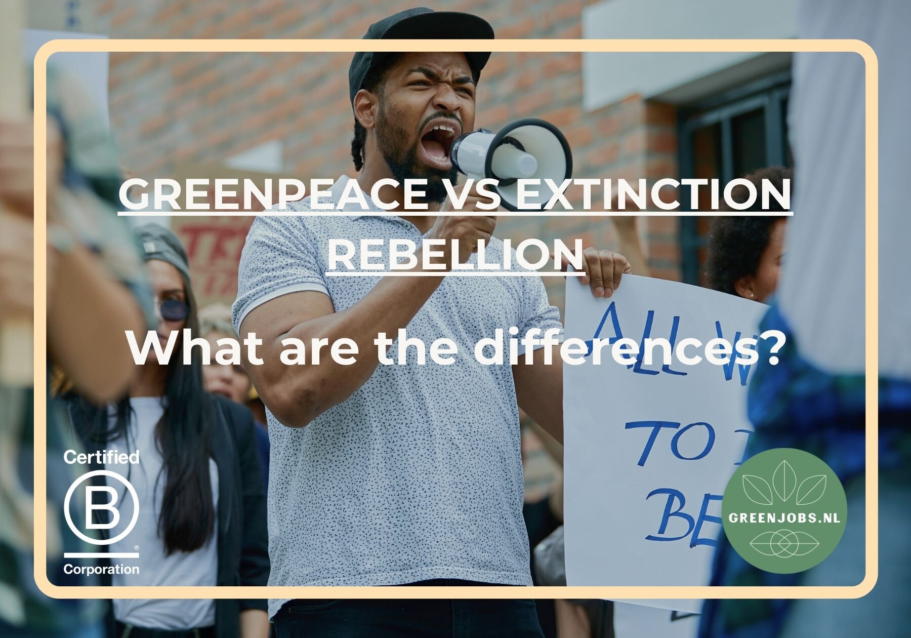 Greenpeace vs Extinction Rebellion - What are the differences?
