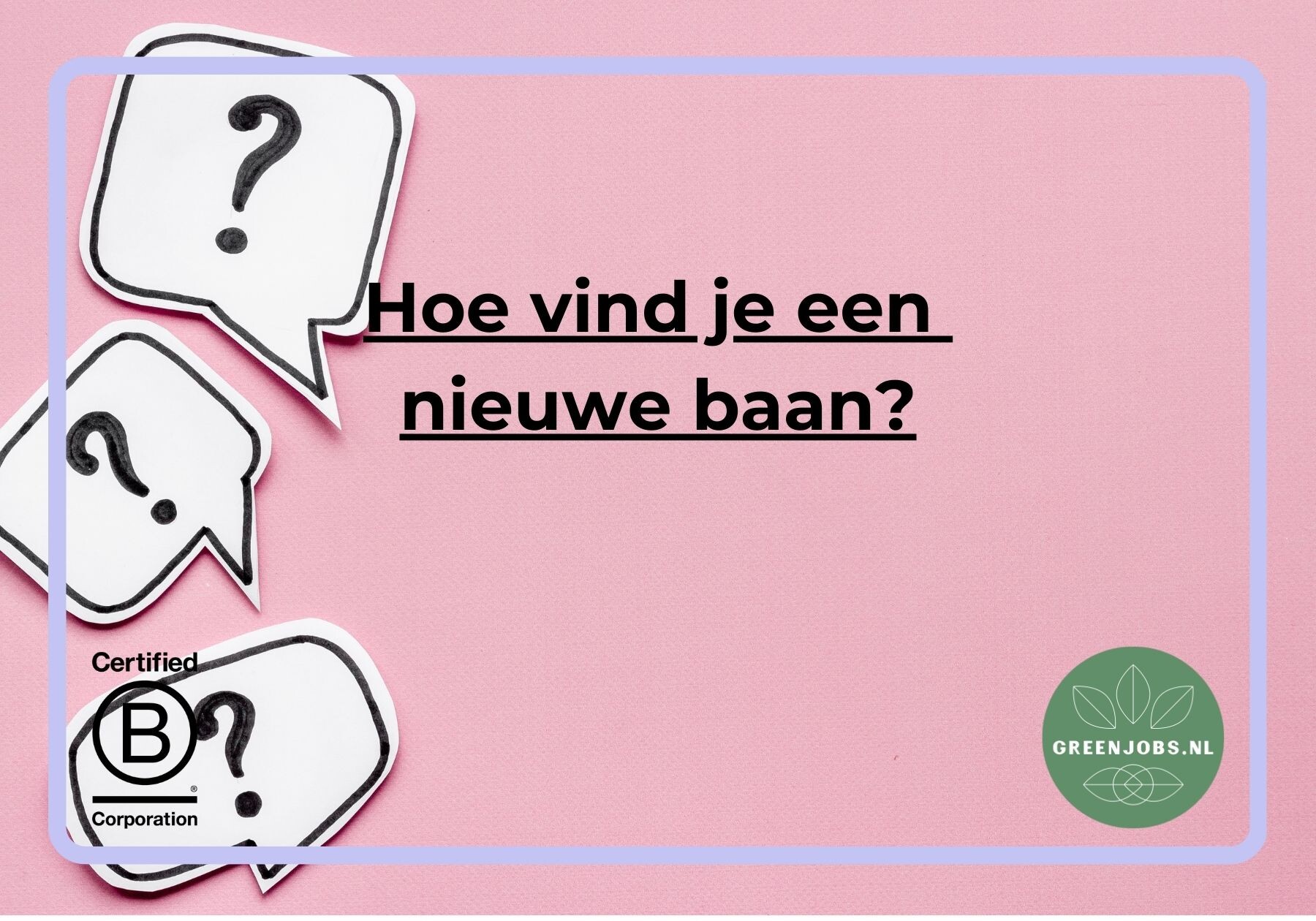 Hoe je een nieuwe baan vindt: tips, niche vacaturesites en loopbaancoaching