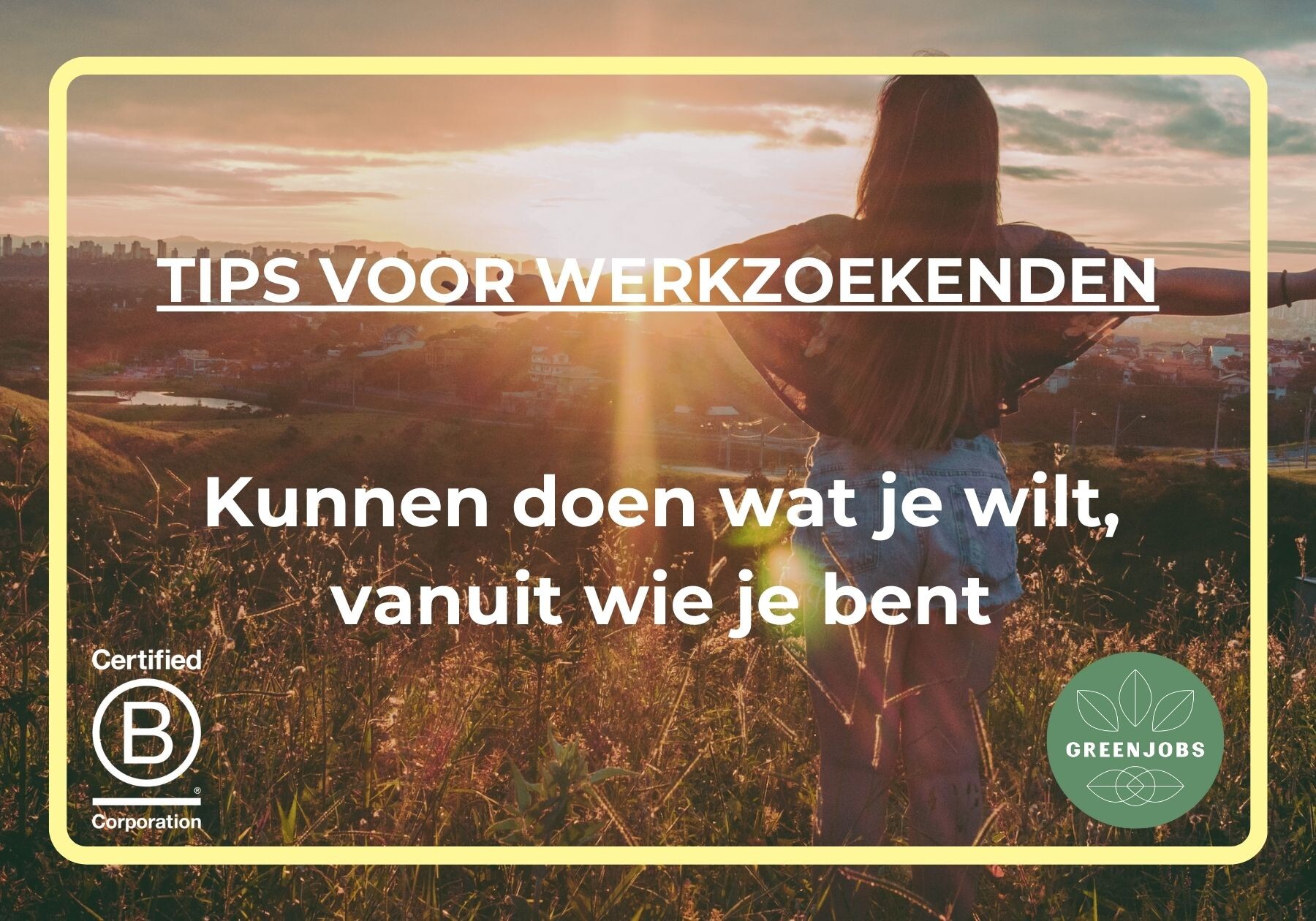 Kunnen doen wat je wilt, vanuit wie je bent