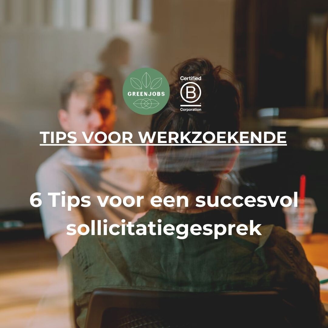 6 tips voor een succesvol sollicitatiegesprek