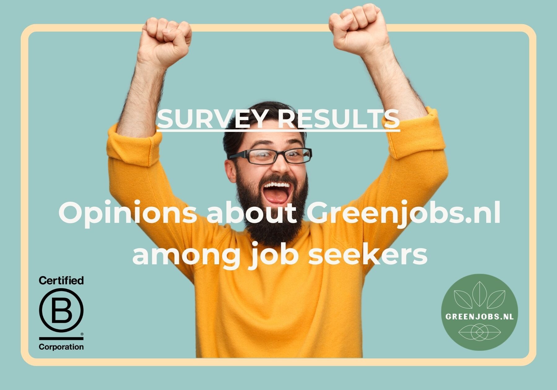 Survey results 2023 - Positive opinions about Greenjobs.nl among job seekers!