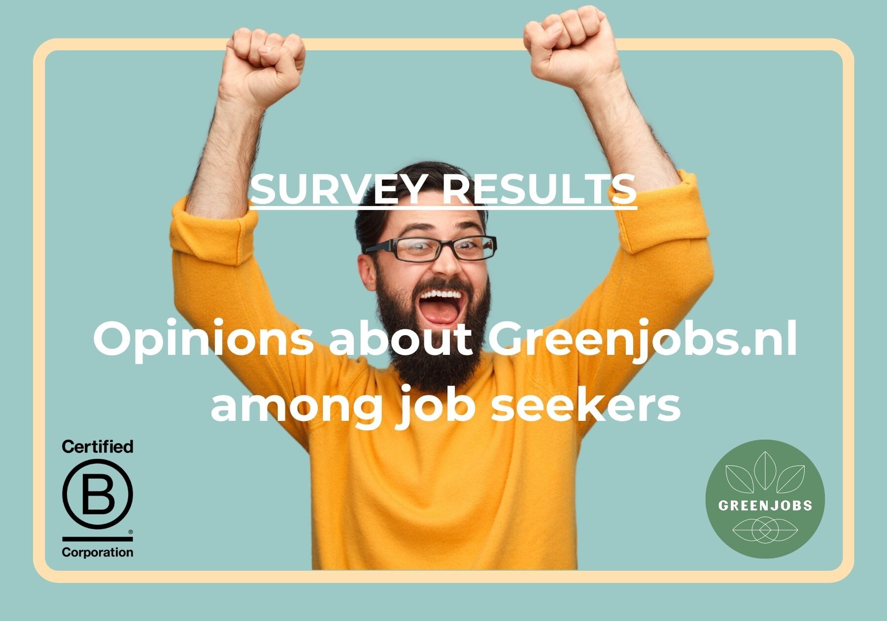 Survey results 2023 - Positive opinions about Greenjobs.nl among job seekers!