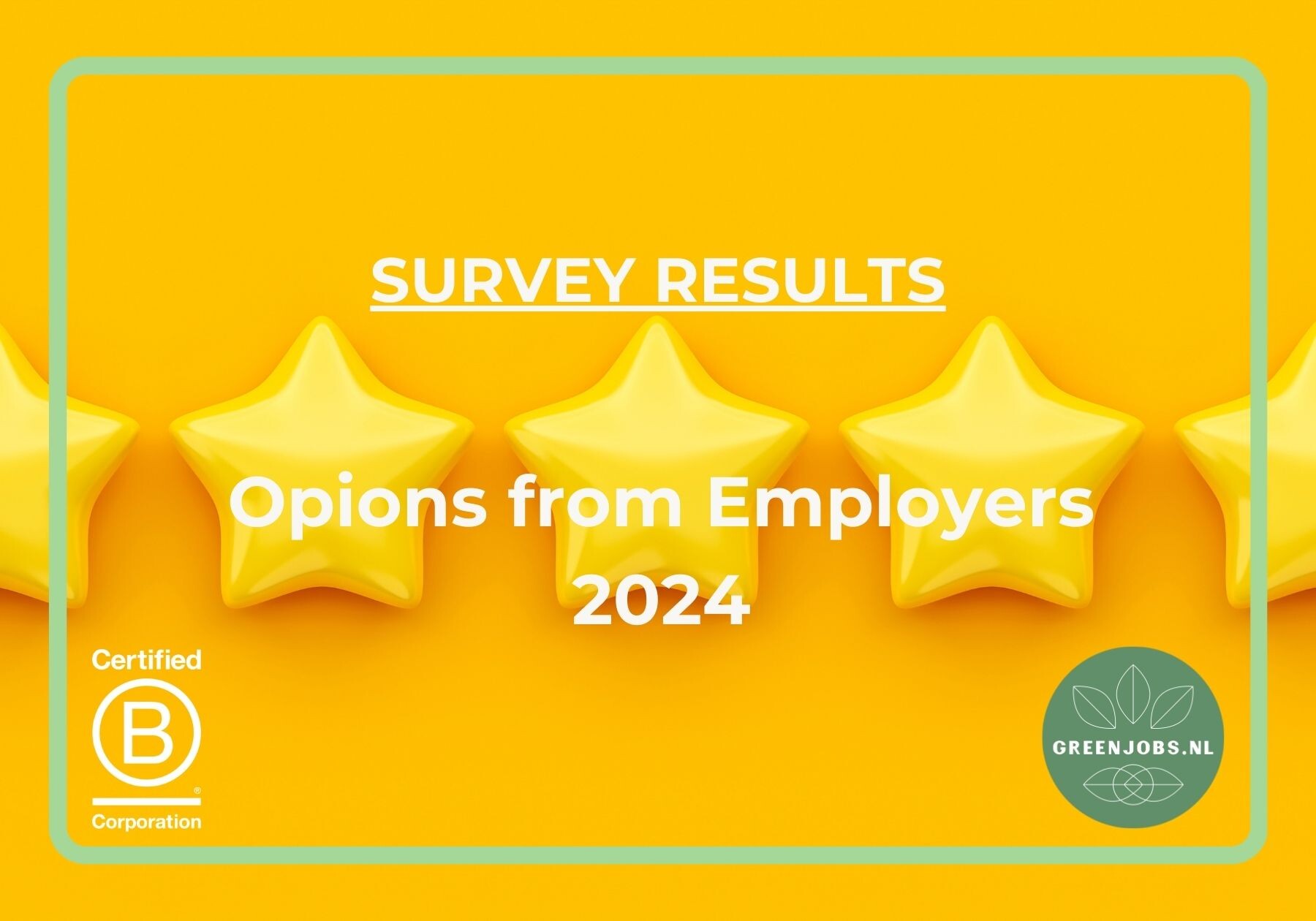 Survey Results - Employers' Opinions about Greenjobs.nl