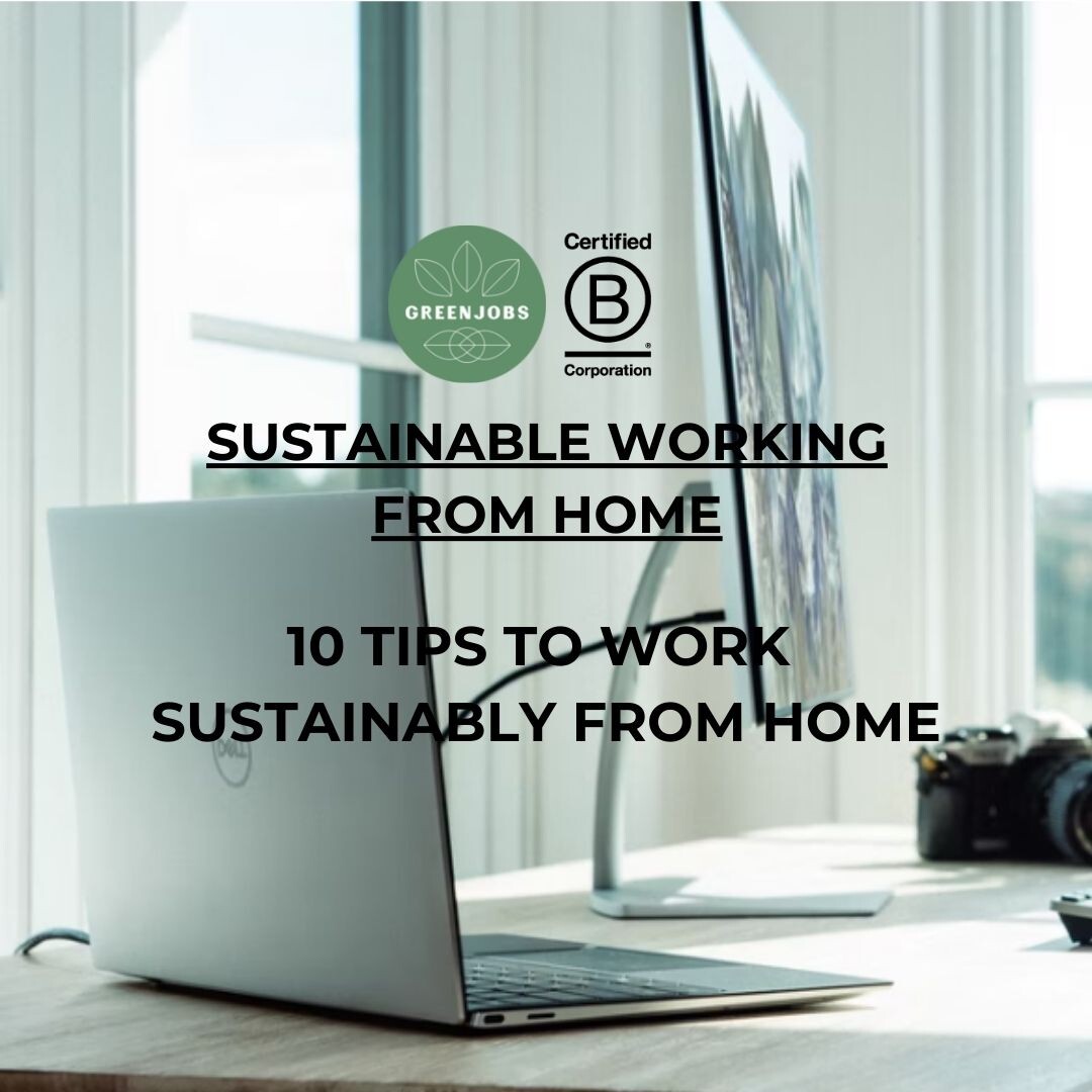 10 Tips to Work Sustainably from Home