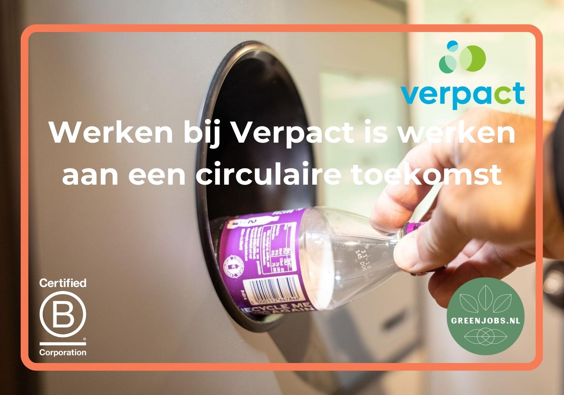 Werken bij Verpact: bijdragen aan een circulaire toekomst en schonere wereld
