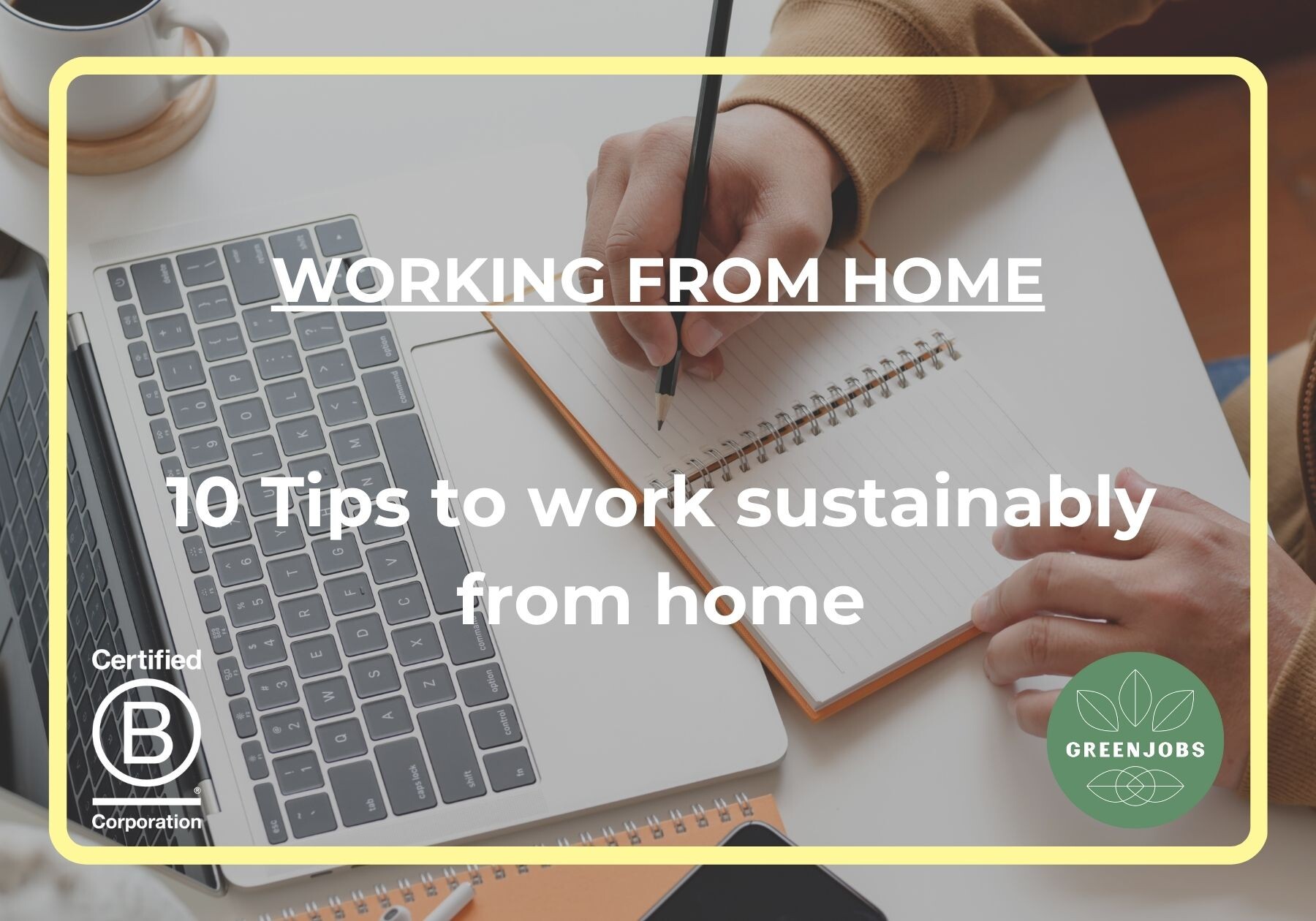 10 Tips to work sustainably from home