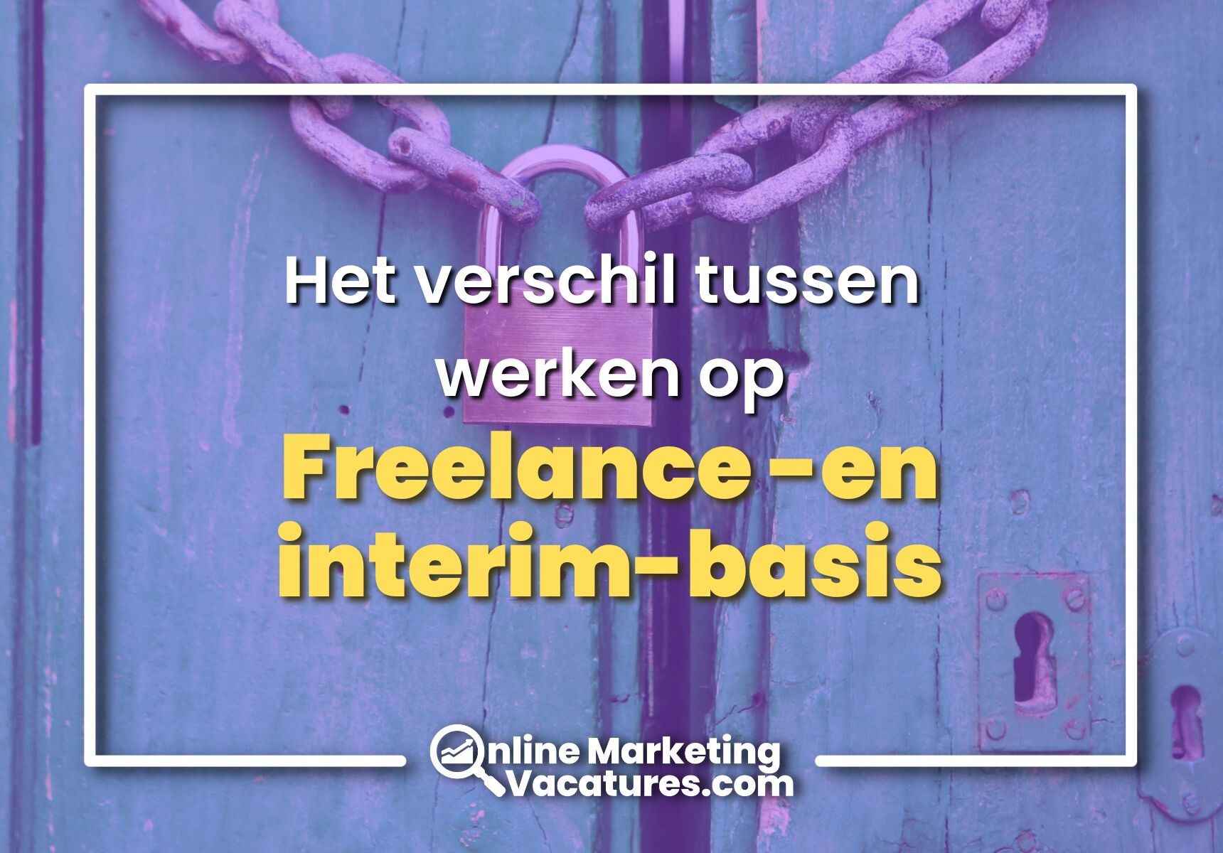 Wat is het verschil tussen werken op freelance- en interim-basis?