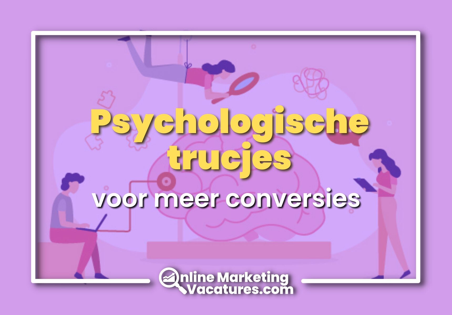 Psychologische trucjes om conversies te krijgen