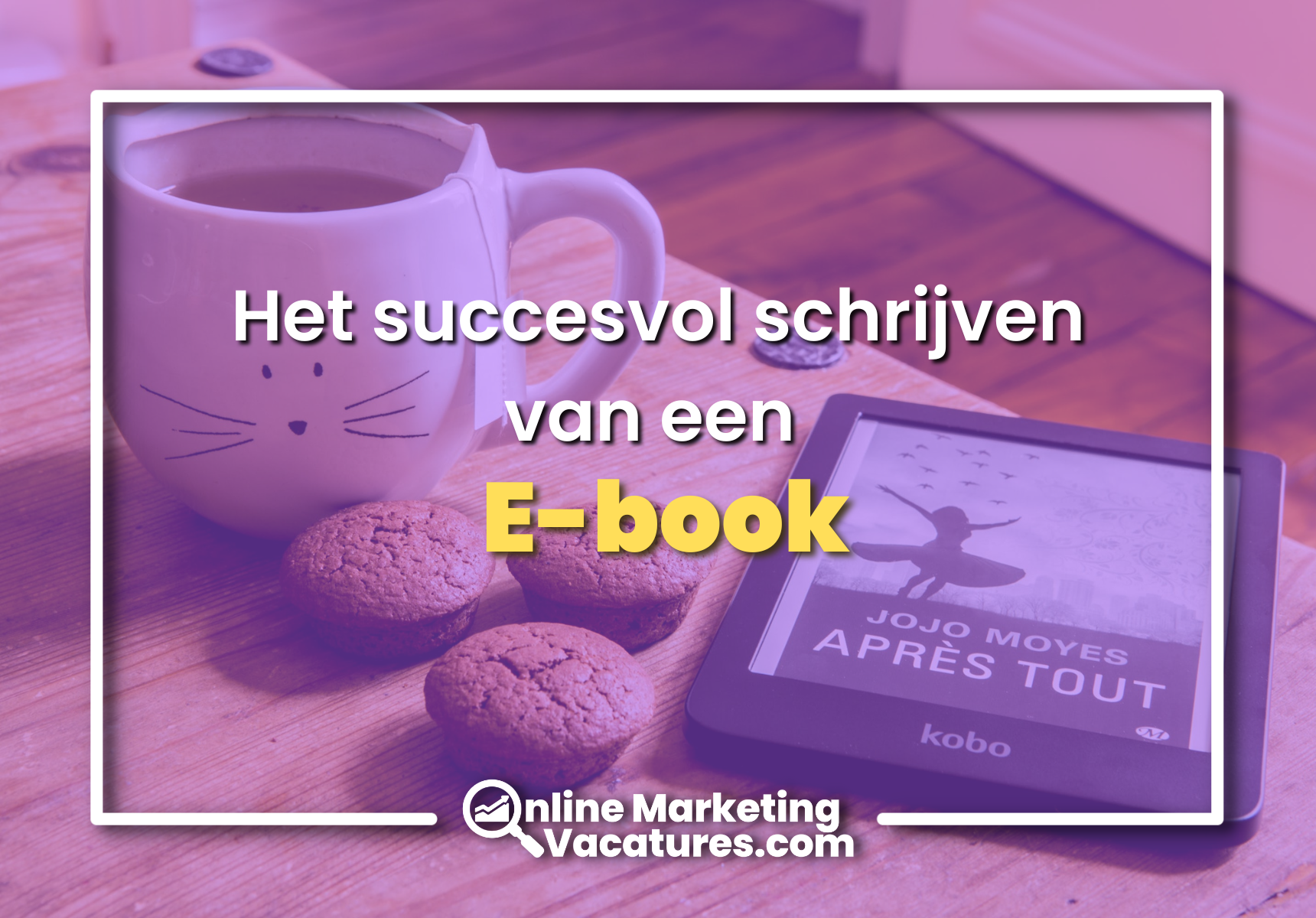 Het succesvol schrijven van een e-book