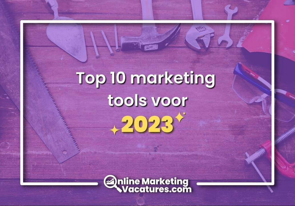 Top 10 marketing tools voor 2023