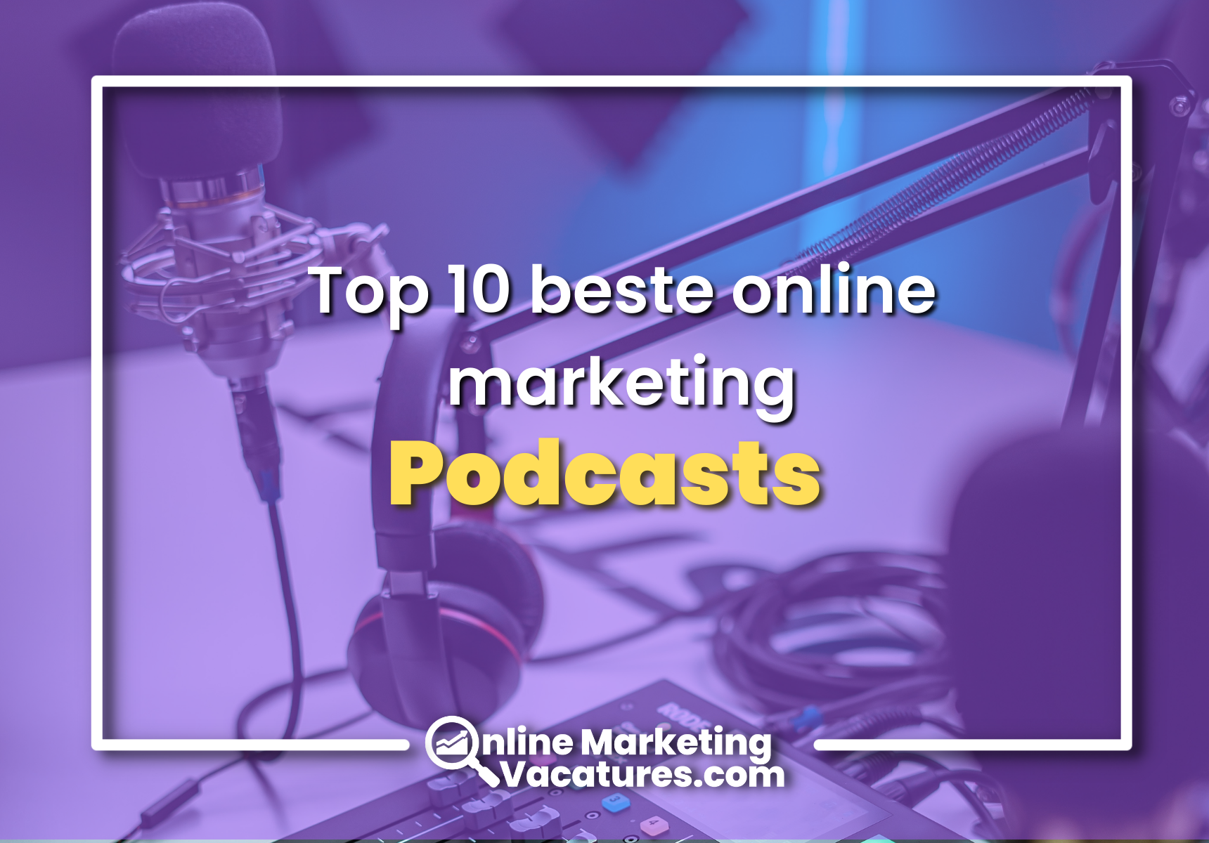 Top 10 beste online marketing Podcasts