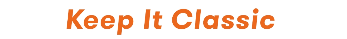 Kepp It classic Headline