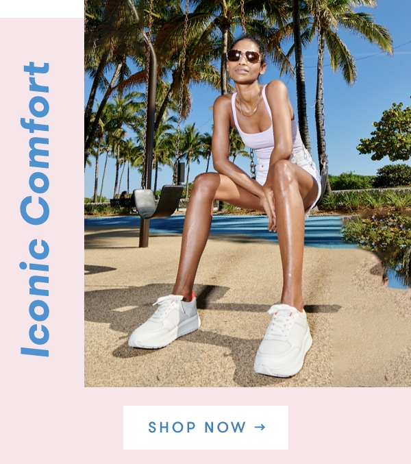 Iconic Comfort. Shop Now