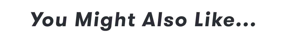 You Might also Like