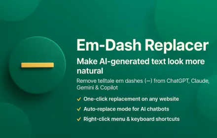 Em-Dash Replacer