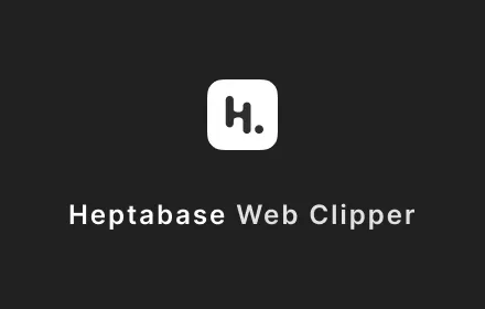 Heptabase Web Clipper