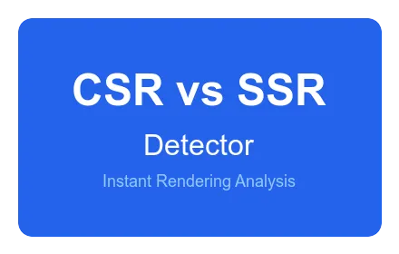 CSR vs SSR Detector