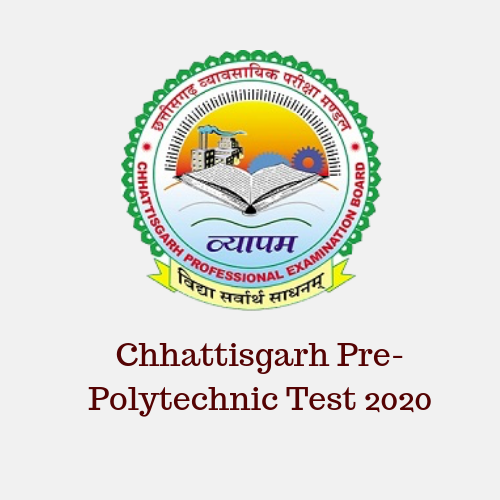 Chhattisgarh Pre-Polytechnic Test 2020