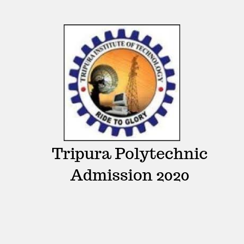 Tripura Polytechnic Admission 2020