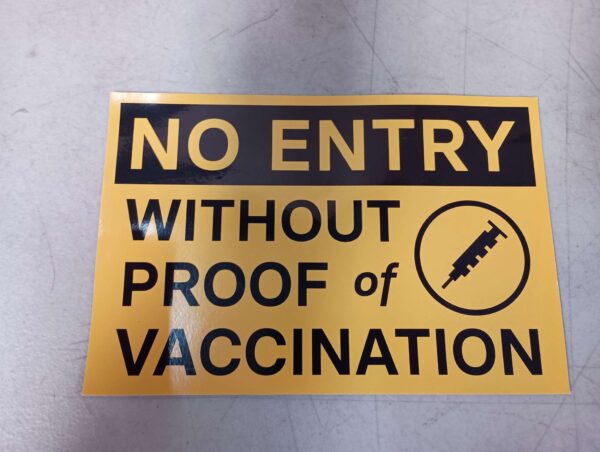 Caution sign "no entry without proof of vaccination" | EZ Auction