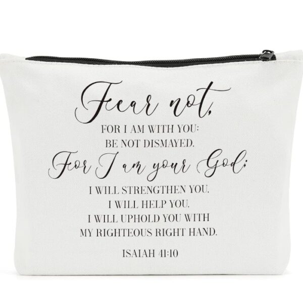 Christian Gifts for Women, Inspirational Makeup Bag, Bible Verse Religious Gift Scripture Quotes Christmas Birthday Gifts for Friend, Sister, Mom, Bestie, Fear Not for I Am with You, Isaiah 41:10 | EZ Auction