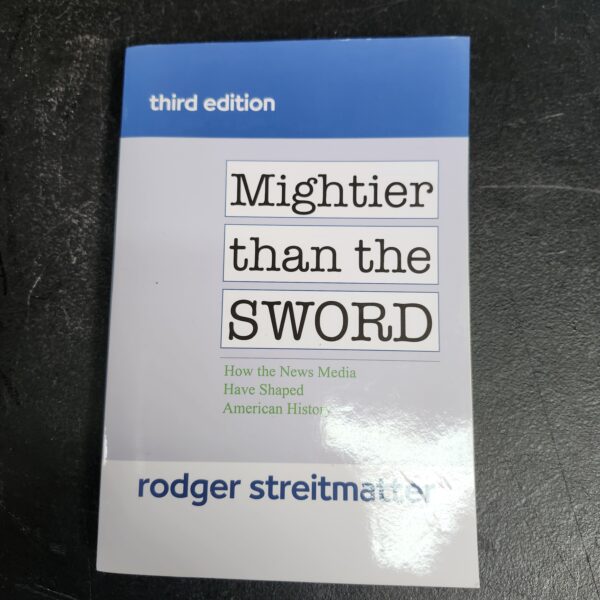 Mightier than the Sword: How the News Media Have Shaped American History | EZ Auction