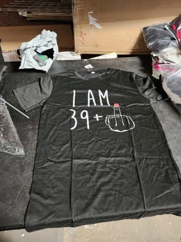 SIZE M* I Am 39 Plus 1 Middle Finger For A 40th Birthday For Women T-Shirt | EZ Auction