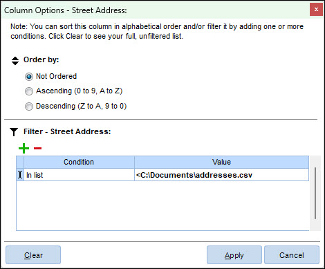 Example showing Column Options for Street Address, with the Condition as "In List" and the Value as "<C:\Documents\addresses.csv"