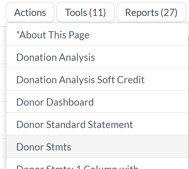 The Donor Statements report, as Donor Stmts, in the Reports drop-down list.