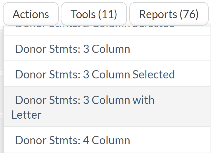 The Donor Statements three-column with letter report, as Donor Stmts: 3 Column with Letter, in the Reports drop-down list.