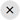 the X icon