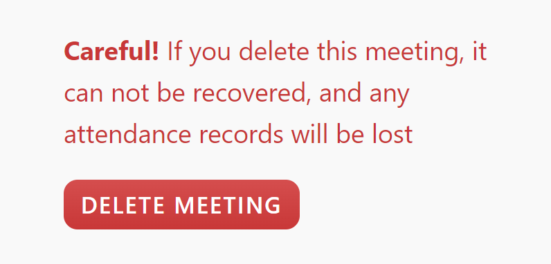 The Delete Meeting button and warning message.