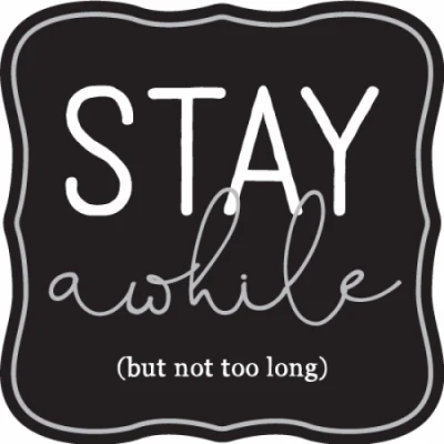 Metal Sign, Stay Awhile , 12 x 12 In.