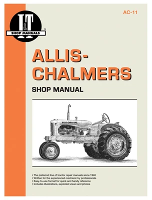 Allis-chalmers Tractor Manual Ac-11 For Models B, C, Ca, G, Wk, Wd45 & More